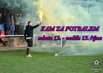 Kam za valašským fotbalem v sobotu 12. a v neděli 13. října