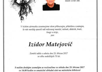 Brankám odešel náhle fotbalový obětavec Izidor Matejovič