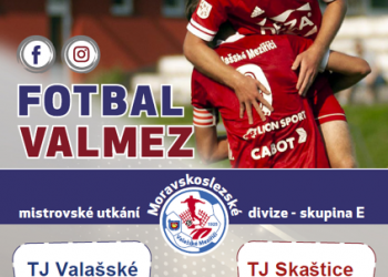 Valmez hostí Skaštice netradičně v neděli