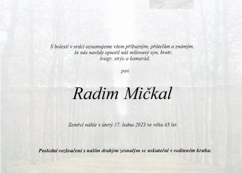 Do fotbalového nebe odešel Radim Mičkal