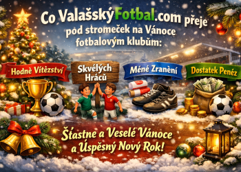 Co www.valasskyfotbal.com přeje fotbalovým klubům pod stromeček?