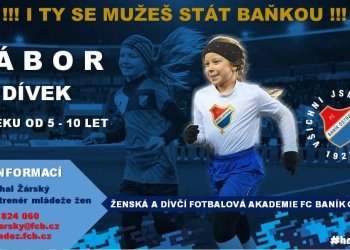 ŽENSKÁ A DÍVČÍ AKADEMIE FC BANÍK OSTRAVA POŘÁDÁ CELOROČNÍ NÁBOR MLADÝCH FOTBALISTEK