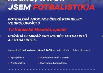 27. dubna - Valmez vás zve na seminář pro rodiče fotbalistů a fotbalistek