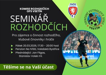 Komise rozhodčích Okresního fotbalového svazu Vsetín Vás srdečně zve na odborné přednášky