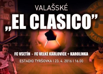 Je tady valašské El Clasico - Na Vsetíně se bude bojovat o divizní záchranu a také vzpomínat